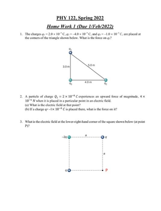 Solved PHY 122, Spring 2022 Home Work 1 (Due 1/Feb/2022) 1. | Chegg.com