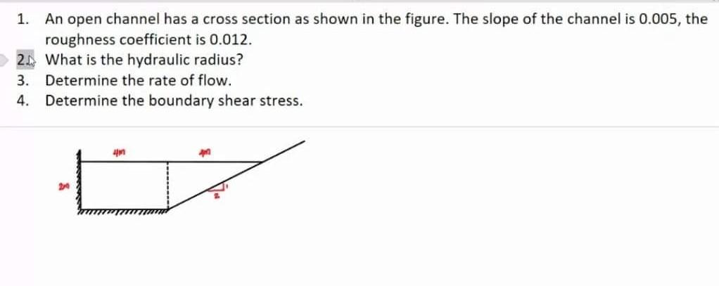 Solved 1. An open channel has a cross section as shown in | Chegg.com