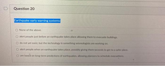 Solved Question 20 Earthquake early warning systems: None of | Chegg.com