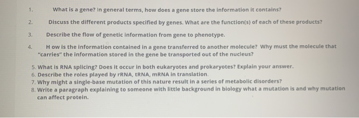 Solved 1. 2. 3. 4. What Is A Gene? In General Terms, How | Chegg.com