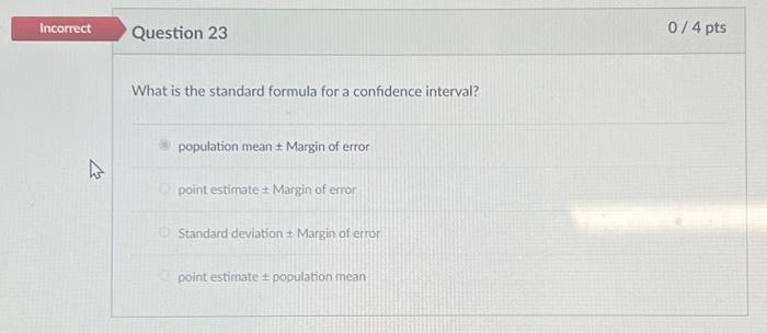 Solved What is the standard formula for a confidence | Chegg.com
