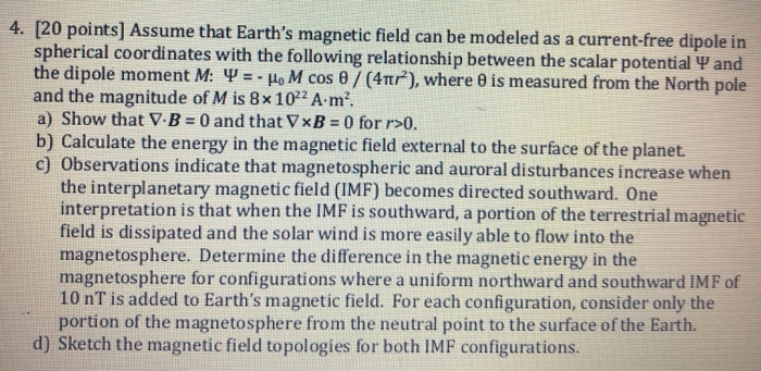 4. [20 points) Assume that Earth's magnetic field can | Chegg.com