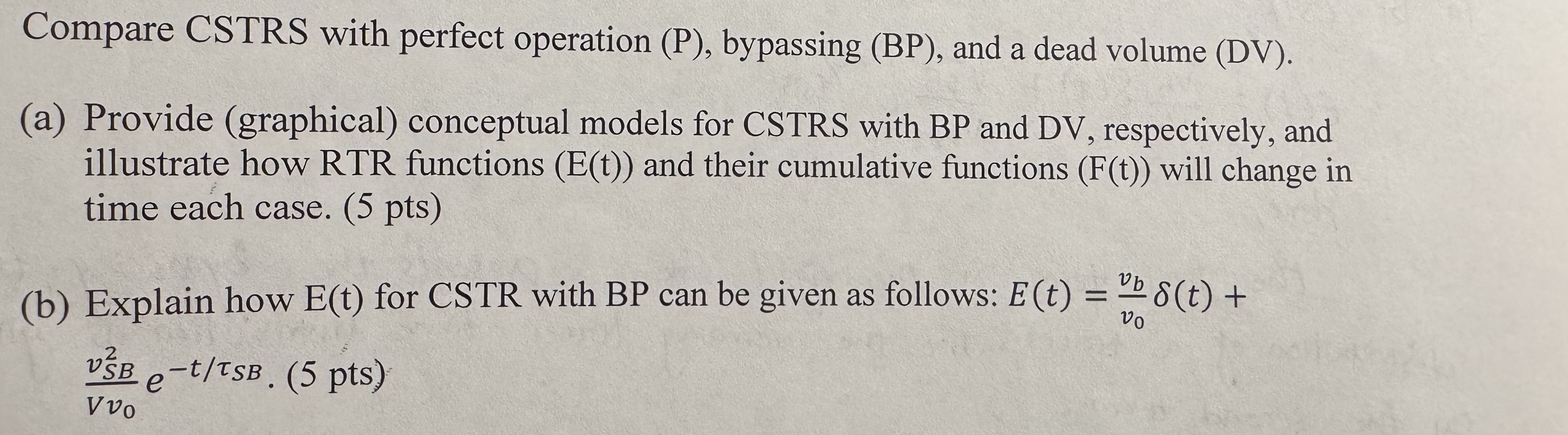 Compare CSTRS ﻿with perfect operation (P), ﻿bypassing