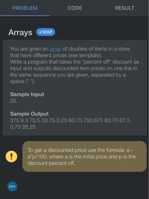 Solved PROBLEM CODE RESULT Arrays +10XP You are given an | Chegg.com