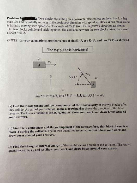 Solved Problem 2 Two blocks are sliding on a horizontal | Chegg.com