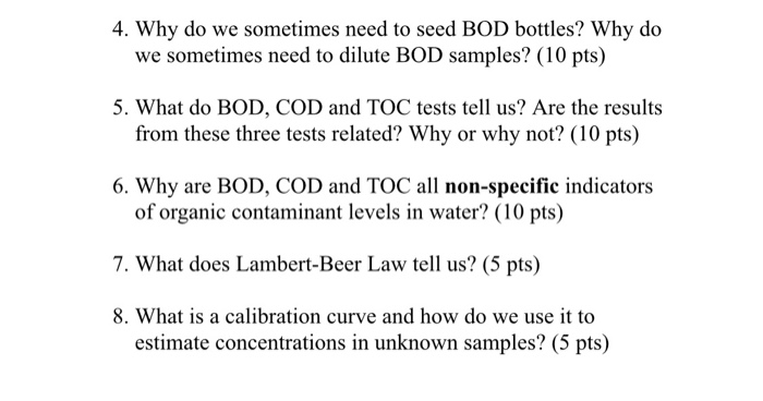 Solved 4. Why do we sometimes need to seed BOD bottles? Why | Chegg.com