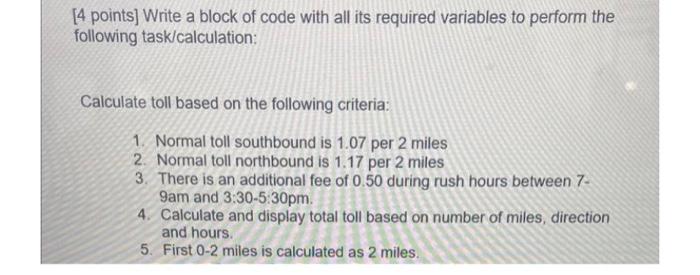 Solved [4 points] Write a block of code with all its | Chegg.com