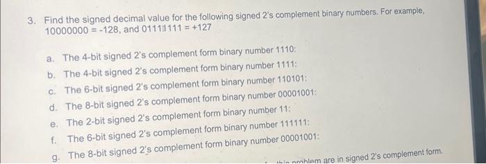 Solved 3. Find the signed decimal value for the following | Chegg.com