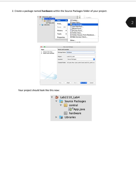 Solved This is done using a software called NetBeans for my | Chegg.com