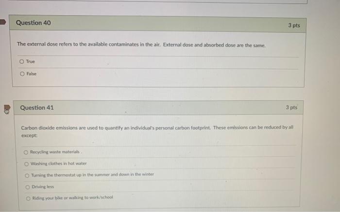 Solved Question 40 3 pts The external dose refers to the | Chegg.com