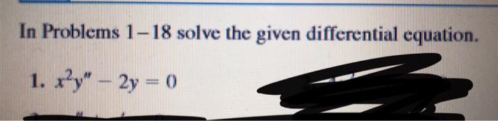 Solved In Problems 1-18 solve the given differential | Chegg.com