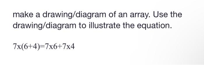 Solved make a drawing/diagram of an array. Use the | Chegg.com
