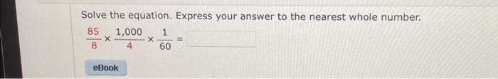 Solved Solve the equation. Express your answer to the | Chegg.com