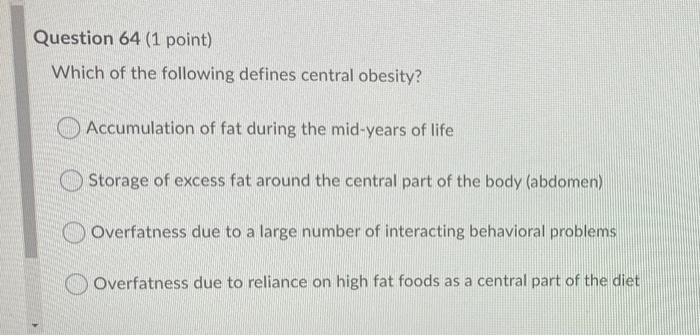 Solved Question 64 (1 point) Which of the following defines | Chegg.com