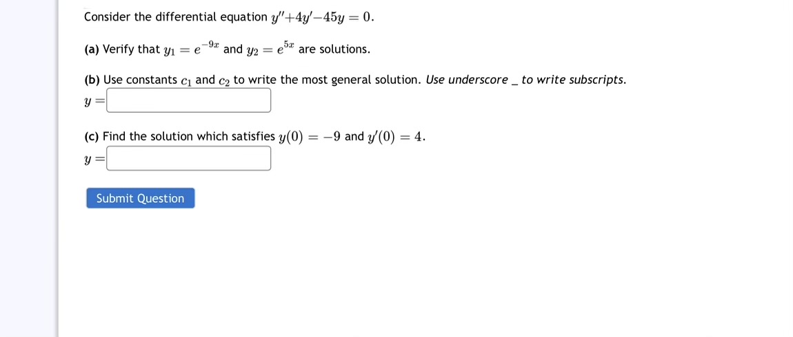 Solved Consider the differential equation y''+4y'-45y=0.(a) | Chegg.com