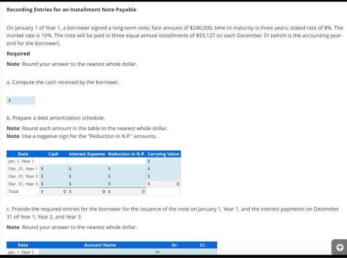 Solved Recording Entries for an Installment Note Payable On | Chegg.com