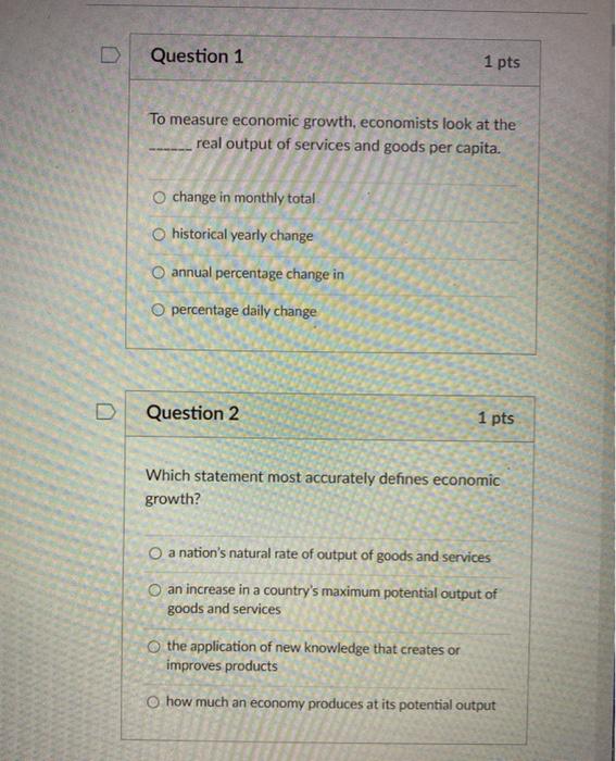 Solved D Question 1 1 Pts To Measure Economic Growth, | Chegg.com