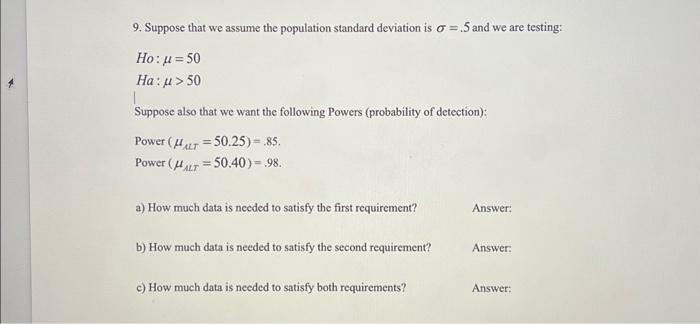 Solved 9. Suppose that we assume the population standard | Chegg.com