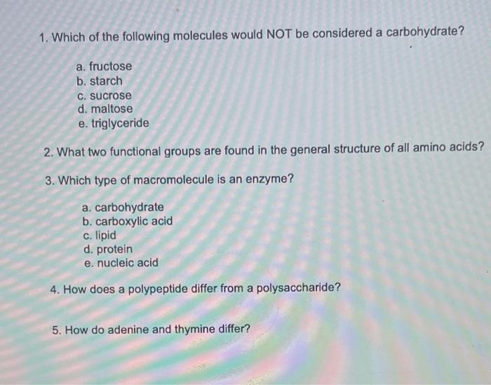 which of the following molecules would not be considered a carbohydrate