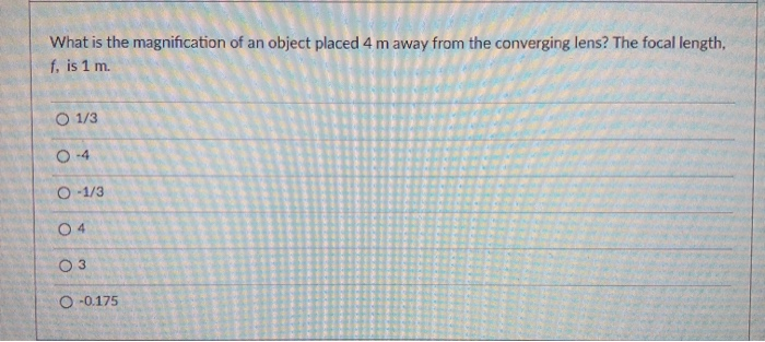 Solved What is the magnification of an object placed 4 m | Chegg.com