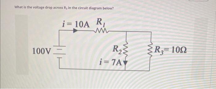 Solved What Is The Voltage Drop Across R3 In The Circuit | Chegg.com