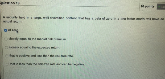 Solved Question 18 10 points Sa A security held in a large, | Chegg.com