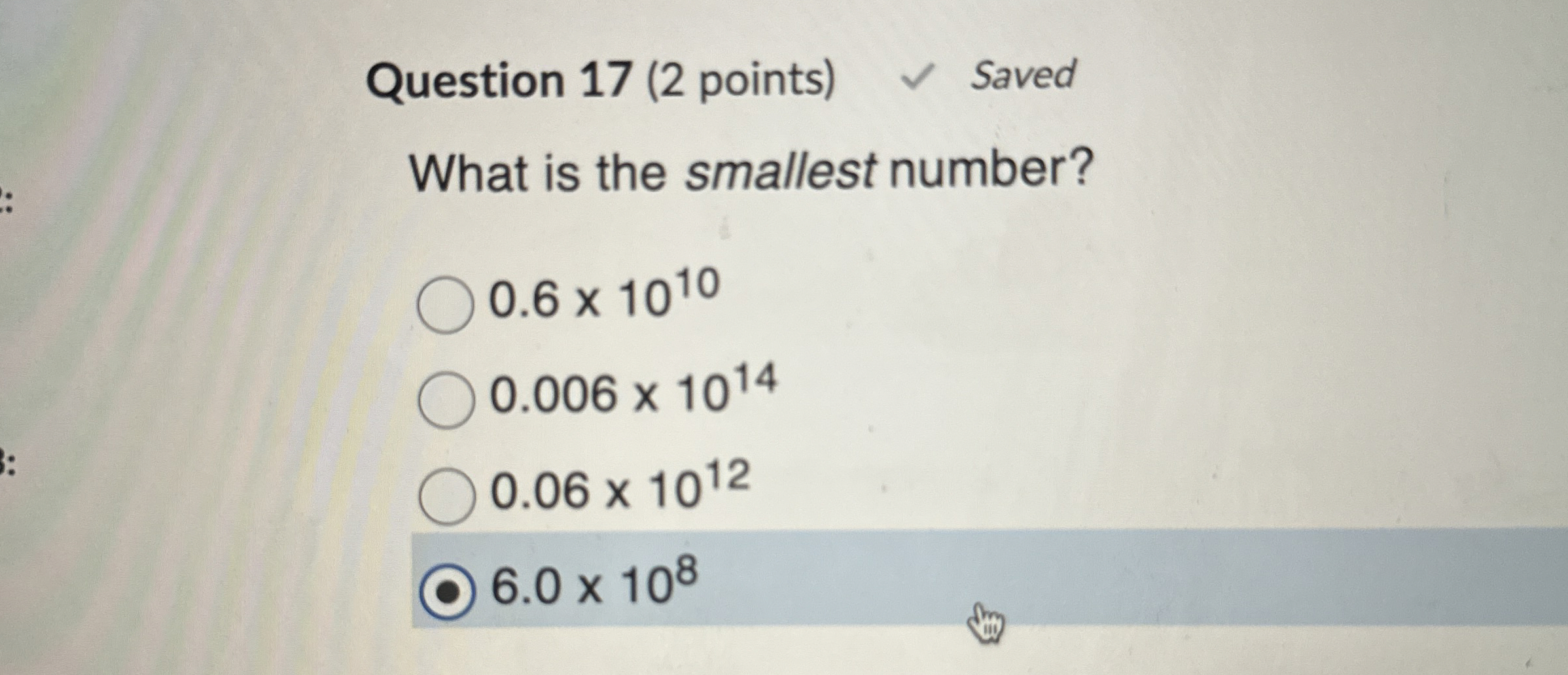 Solved Question 17 (2 ﻿points) ﻿SavedWhat is the smallest | Chegg.com
