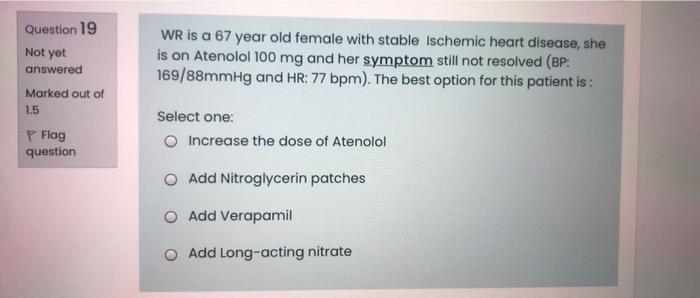 Solved Question 19 Not yet answered WR is a 67 year old | Chegg.com
