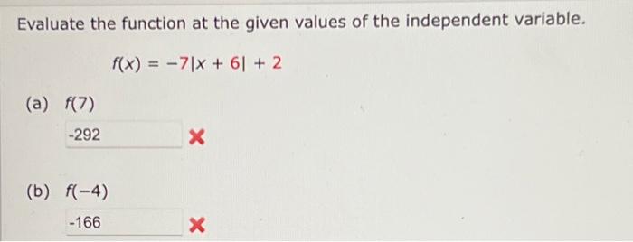 Solved Evaluate the function at the given values of the | Chegg.com