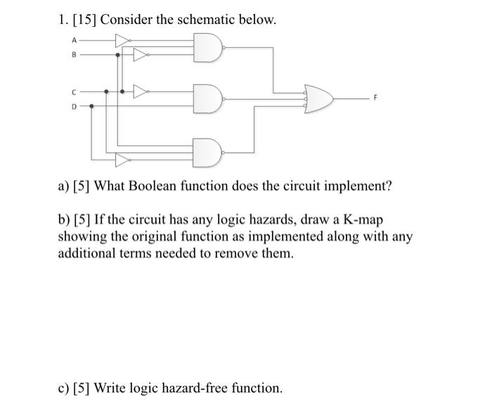 Solved 1. [15] Consider The Schematic Below. A) [5] What | Chegg.com