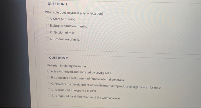 Solved QUESTION 1 What role does oxytocin play in lactation? | Chegg.com