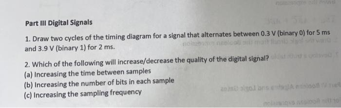 Solved Part III Digital Signals 1. Draw two cycles of the | Chegg.com