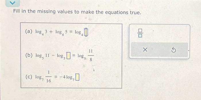 Solved Fill in the missing values to make the equations | Chegg.com