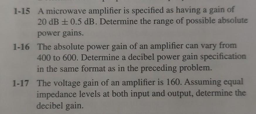 Solved 1-15 A microwave amplifier is specified as having a | Chegg.com