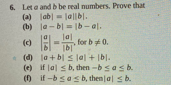 Solved 6. Let A And B Be Real Numbers. Prove That (a) |ab| = | Chegg.com