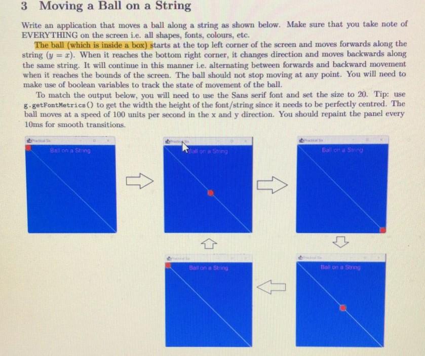 Solved 3 Moving a Ball on a String Write an application that | Chegg.com