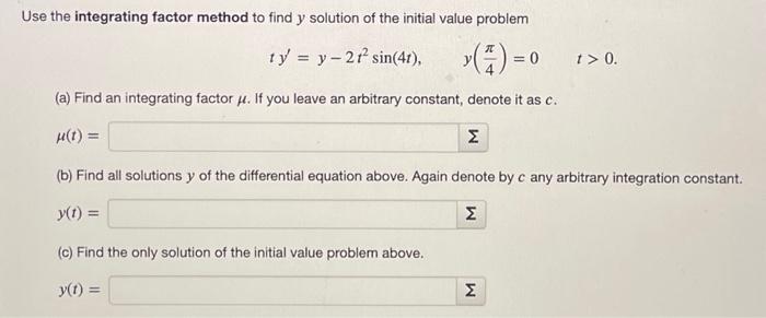 Solved Use the integrating factor method to find y solution | Chegg.com