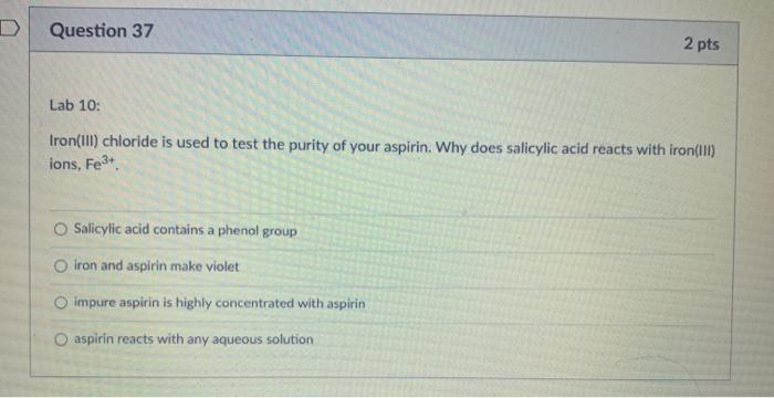 Solved D Question 37 2 pts Lab 10: Iron(III) chloride is | Chegg.com