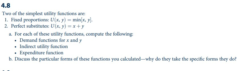 Solved 4.8 Two of the simplest utility functions are: 1. | Chegg.com