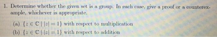 Solved 1. Determine whether the given set is a group. In | Chegg.com