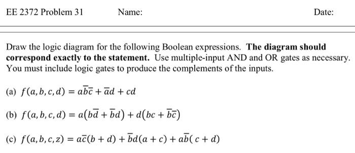 Solved Draw The Logic Diagram For The Following Boolean | Chegg.com