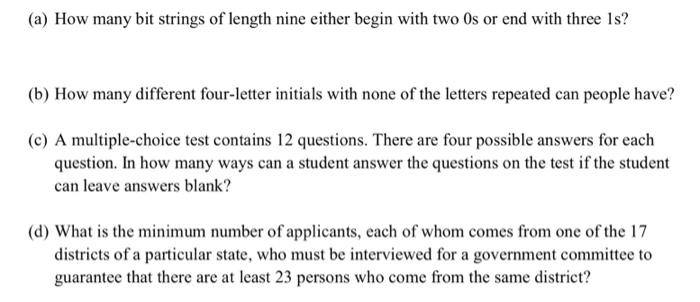 Solved (a) How many bit strings of length nine either begin | Chegg.com