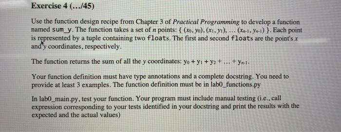 Solved Exercise 4 (.../45) Use the function design recipe | Chegg.com
