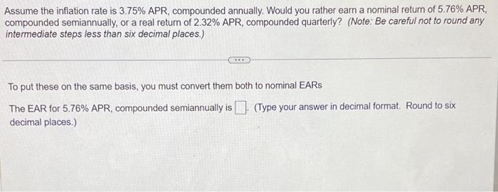 Solved Assume the inflation rate is 3.75% APR, compounded | Chegg.com