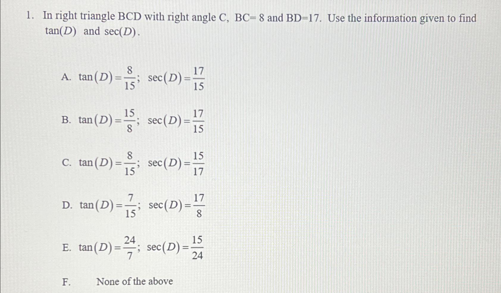 Solved In Right Triangle BCD ﻿with Right Angle C,BC=8 ﻿and | Chegg.com