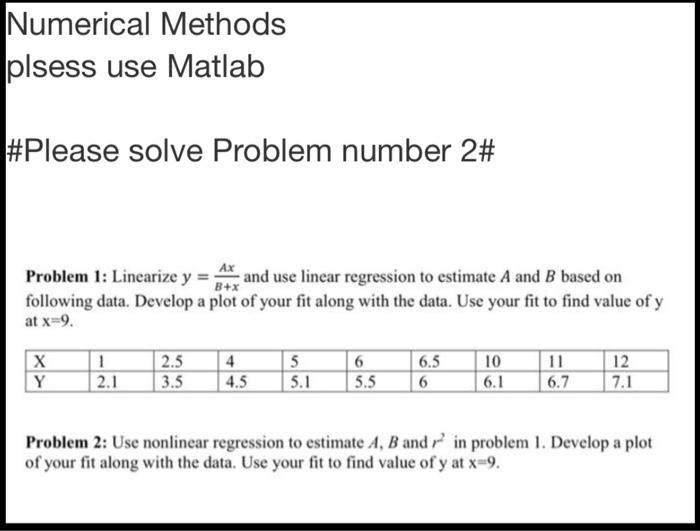 Solved Numerical Methods plsess use Matlab #Please solve | Chegg.com