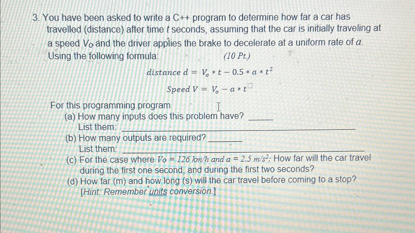 Solved You have been asked to write a C++ ﻿program to | Chegg.com