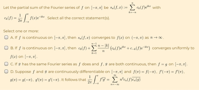 Solved Te Let The Partial Sum Of The Fourier Series Of Chegg Com