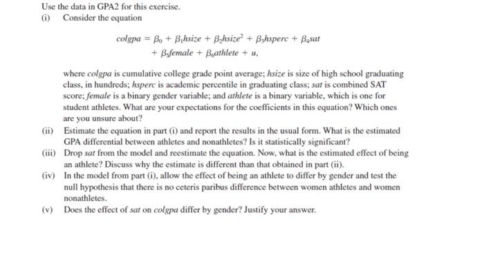 Solved Use the data in GPA2 for this exercise. (i) Consider | Chegg.com