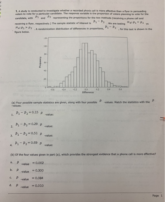 Solved 1. A study is conducted to investigate whether a | Chegg.com